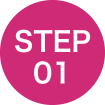 STEP 01