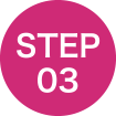 STEP 03
